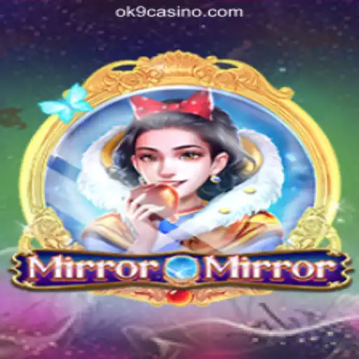 Step into the World of MirrorMirror: Unravel the Secrets of OK9 Cassino❤️ Exploda nas Mesas!